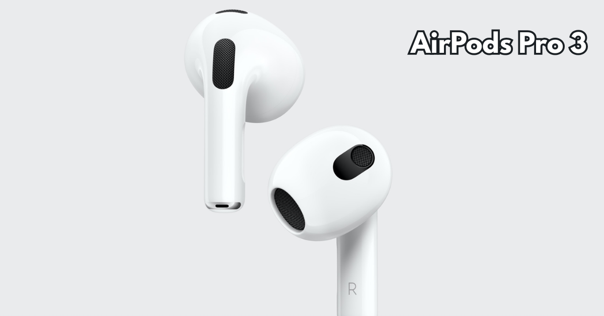 AirPods Pro 3: Apple’s Latest Earbuds Bring More Than Just Music