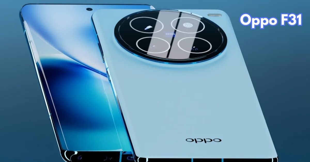 Oppo F31 Series Big Battery, Rugged Build, And A Style Upgrade
