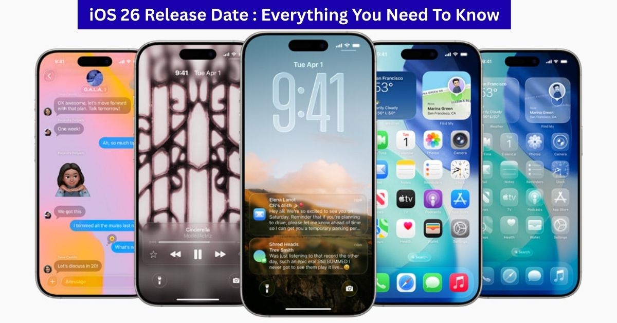 iOS 26 Release Date Everything You Need To Know